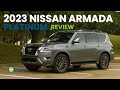 2023 Nissan Armada Platinum Test Drive and Review