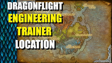 Dragonflight - Engineering Trainer - Dragon Isles - World of Warcraft