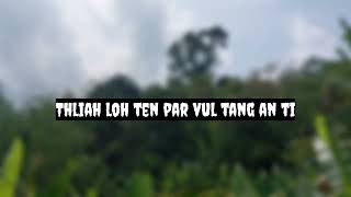 H.Lalrempuia - Luah loh lung di (lyrics video)