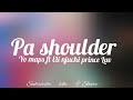 Yo maps, Pa shoulder