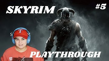 My First Ever Skyrim Playthrough (no mods): Part 5