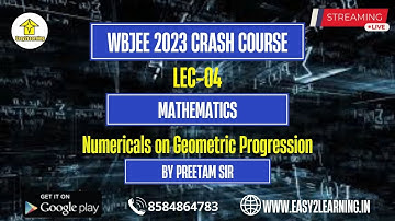 WBJEE 2023 Crash Course | Mathematics Lec 04 Numericals on Geometric Progression |