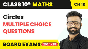 Circles - Multiple Choice Questions | Class 10 Maths Chapter 10 | CBSE 2025-26