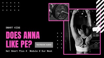 Get Smart Plus 4  Module 2 Our Week