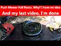 Push mower restoration And probably my last video, I'm done