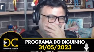 Programa do Diguinho - 31/05/2023