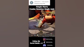 Simple Flurry Rotation Combo Single Jade - Dragon Nest