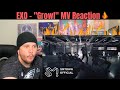 EXO - "Growl" MV Reaction! (Half Korean Reacts)