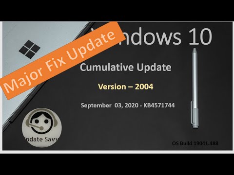 Major fix - Optional Update for Windows10 Version 2004 -September 03, 2020 , KB4571744