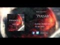Eli destale  pulsar official stream  djent  progressive metal
