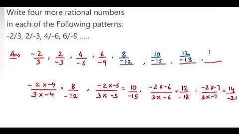 Write 4 more rational numbers after -2/3, 2/-3 , 4/-6,6/-9... Rational numbers Class 7 and 8 - Ncert