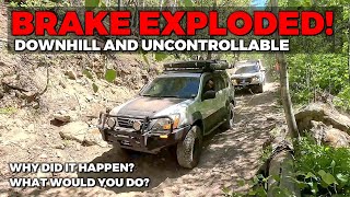 BRAKE CYLINDER EXPLODES WHILE OFF-ROAD (random issue, CATASTROPHIC possibilities) by JonDZ Adventuring 6,330 views 6 months ago 29 minutes