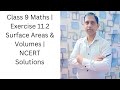 Class 9 Maths | Exercise 11.2 Surface Areas & Volumes | NCERT Solutions