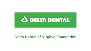 Delta Dental of Virginia Foundation 2023 Video