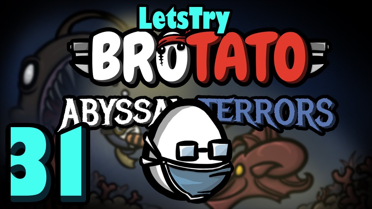 Doctor - Every Potato #25 - Brotato Abyssal Terrors DLC Ep 31