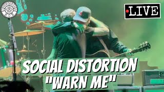 Social Distortion "Warn Me" LIVE (New/Unreleased Song)