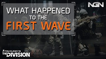 WHAT HAPPENED TO THE FIRST WAVE? || Lore || The Division