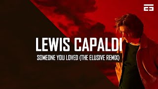 Lewis Capaldi - Someone You Loved (The Elusive Hardstyle Bootleg) (Official Preview)