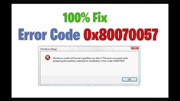 How to Fix Error Code 0x80070057 in Windows 10/8/7