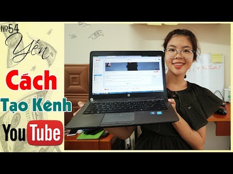 Cách tạo kênh Youtube SIÊU DỄ cho người mới bắt đầu | YẾN TRẦN TV