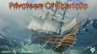 Faolan - Privateers Of Libertalia [Adventure Pirate Music]