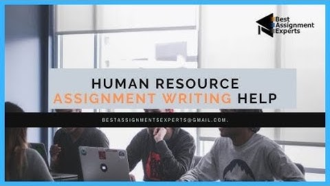 HR Assignment Help   Human Resource Assignment Writing Help