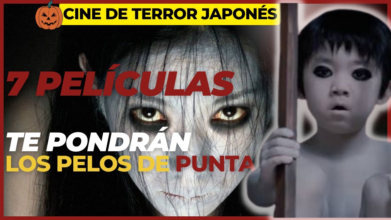 🎃 7 Escalofriantes PELÍCULAS de TERROR JAPONÉS 📽 que no te puedes