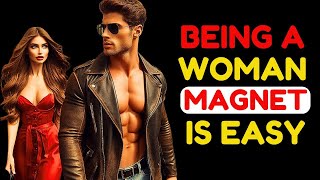 WHAT MAKES A MAN ATTRACTIVE (How to be a women magnet)
