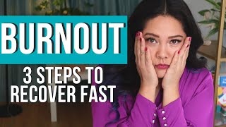 How to STOP Burnout in 3 Steps - Tips from A Psychologist