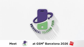 Universal Telecom FZCO: Exhibiting @gsmX Barcelona26!