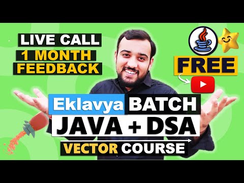 JAVA DSA Vector Course - Eklavya Batch FREE 1 MONTH FEEDBACK CLASS 🔥