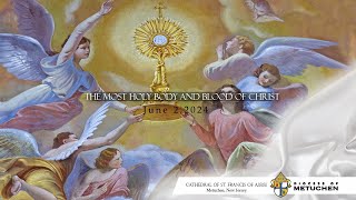 THE MOST HOLY BODY AND BLOOD OF CHRIST /06.01.2024 / 5:00 PM / Cathedral of St. Francis of Assisi