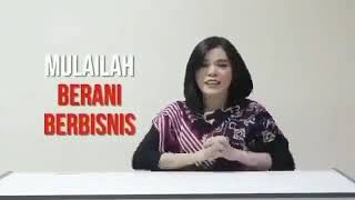 Mulailah Berani Berbisnis