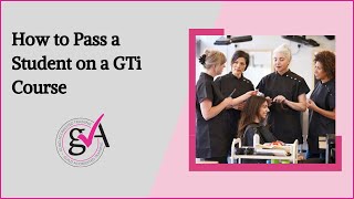 How to Pass a Student on a GTi Course