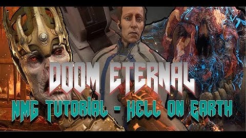 Doom Eternal NMG Tutorial - Part 1: Hell on Earth