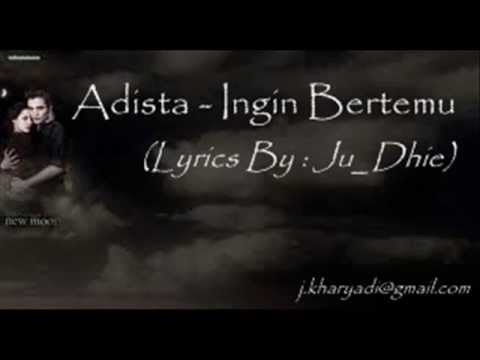 adista band ku ingin bertemu adista band ku ingin bertemu