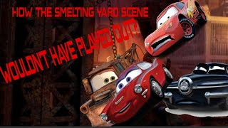 HOW THE SMELTING XYARD SCENEWOULONT HAVE PLAVER:OUT in cars2 og