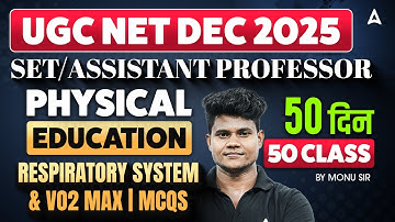 UGC NET/ SET & Assistant Professor Physical Education Respiratory System & VO2 Max | theory Monu Sir