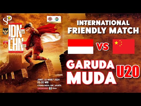Nonton TImnas Indonesia VS China di TV Digital, Streaming dan Parabola | FRIENDLY MATCH U-20