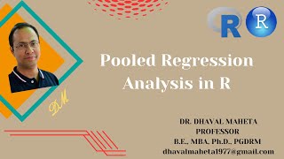 21. Pooled Regression Analysis in R & R-Studio || Dr. Dhaval Maheta