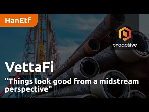 "Things look good from a midstream perspective" — VettaFi