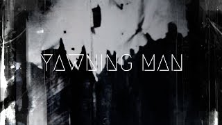 Yawning Man ‘The Revolt Against Tired Noises’ Album Trailer
