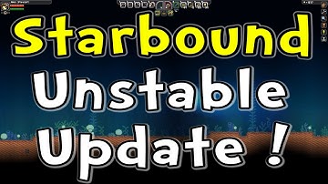 Starbound Unstable Update is Here!