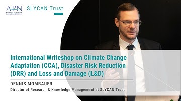 Linking Climate Change Adaptation, DRR, and Loss and Damage | Mr. Dennis Mombauer