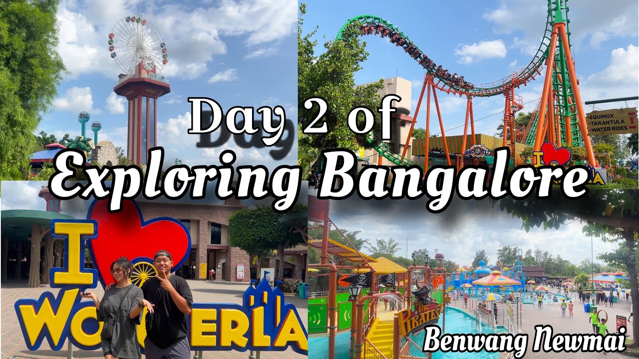 | Day 2 Roller Coasters & Fun Galore, Exploring Bangalore at Wonderla | Benwang Newmai |