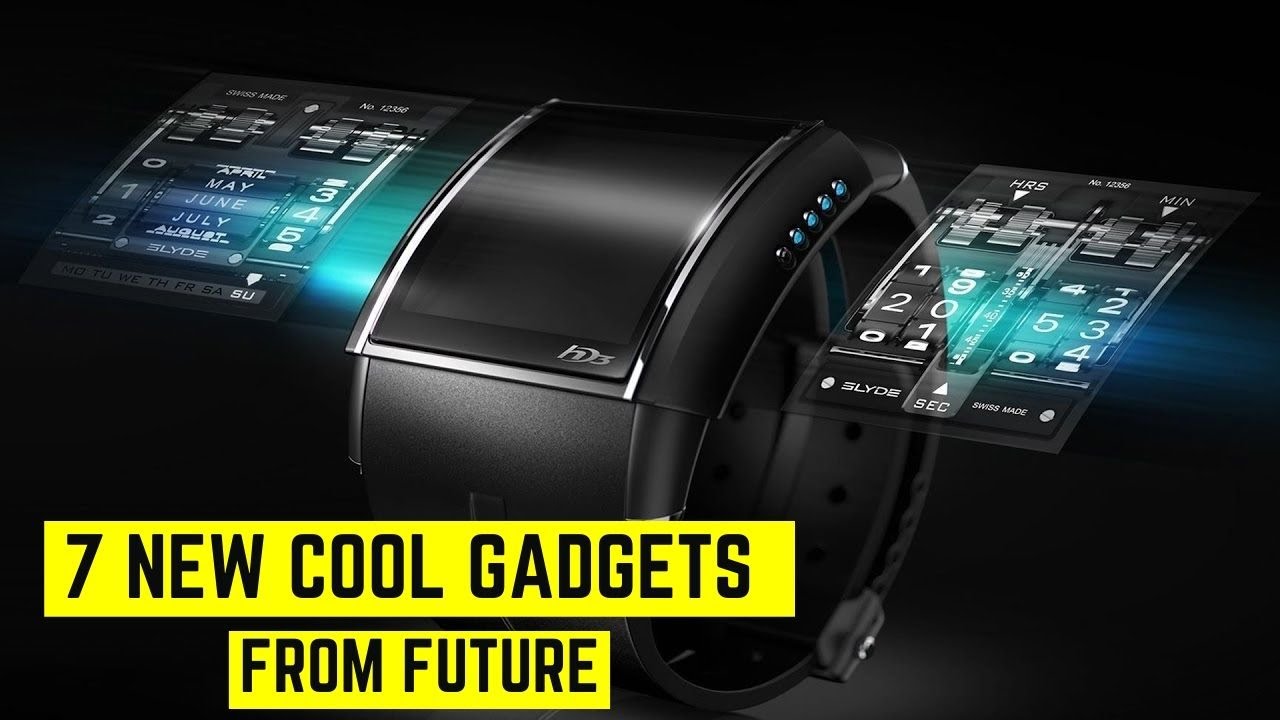 7 New Cool Gadgets You Must See