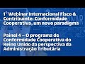 Painel 4 – O programa de Conformidade Cooperativa do Reino Unido da perspectiva da Adm. tributária.