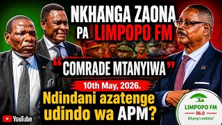 NKHANGA ZAONA ON LIMPOPO FM WITH COMRADE NTANYIWA | APM WILL LEAVE WHOSE RESPONSIBILITY? #nkhanga...