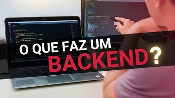 O que FAZ  um desenvolvedor BACKEND?