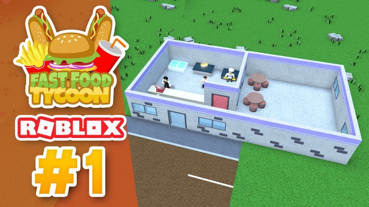 Building My Own Restaurant Roblox Fast Food Tycoon 1 - roblox fast food games